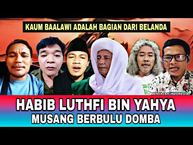 HABIB LUTHFI BIN YAHYA MUSANG BERBULU DOMBA