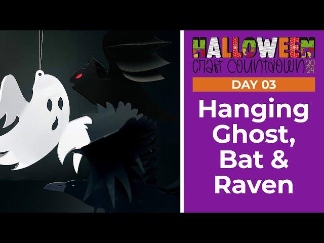 Hanging Halloween Decorations  Day 03 Halloween Craft Countdown 2024