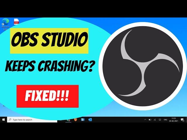 Fix OBS Studio Keeps Crashing On Windows 11/10 (2023)