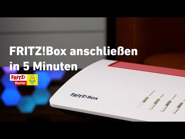 FRITZ!Box anschließen in 5 Minuten | FRITZ! Starter 01