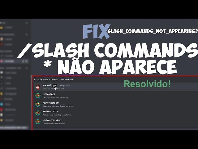 Slash commands não aparece Discord slash commands not appearing