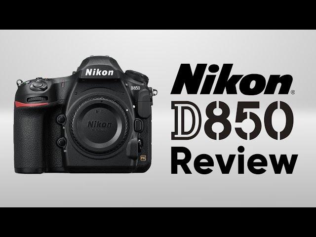 Nikon D850 Still Worth Buying