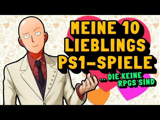 Meine 10 Lieblings-Spiele für PlayStation (die keine RPGs sind)