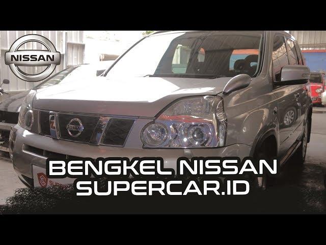 Bengkel Online Mobil Nissan - Servis Mobil Nissan | Supercar.id