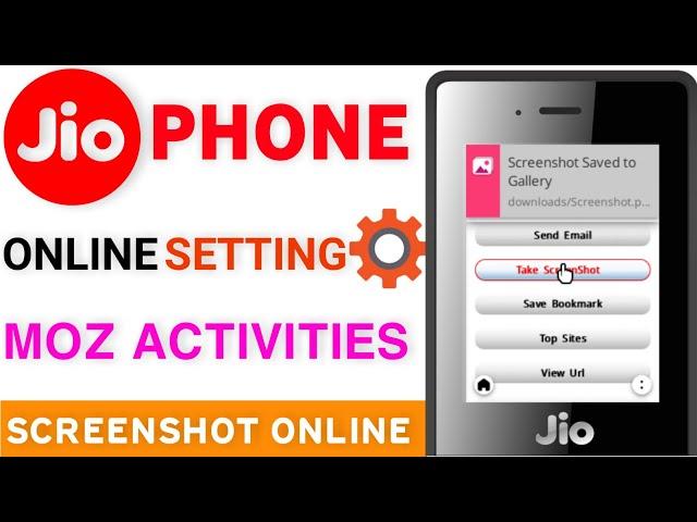 Jio Phone Online Settings MOZ Activity | Take Screenshot | Open Hidden Apps Online | Online OmniSD