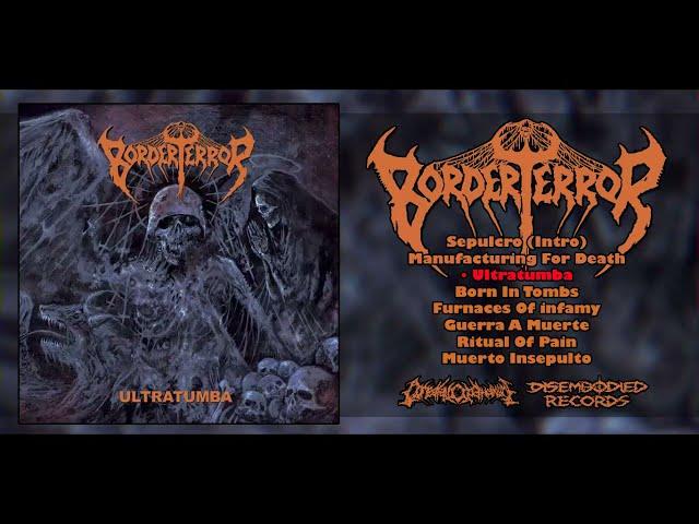 • BORDER TERROR - Ultratumba [Full-length Album 2021](Old School Death Metal)