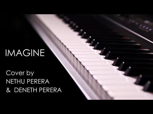 IMAGINE Cover by DENETH PERERA & NETHU PERERA