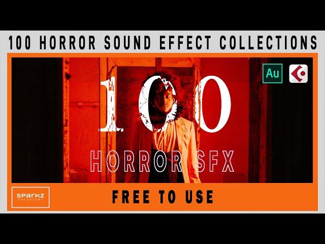 100 Horror SFX Collections | Ghost Effect Sound | Sparkz FX Factory