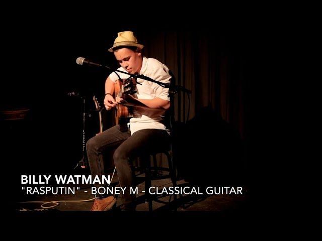 Billy Watman - Rasputin [Boney M] - Live - Classical Guitar