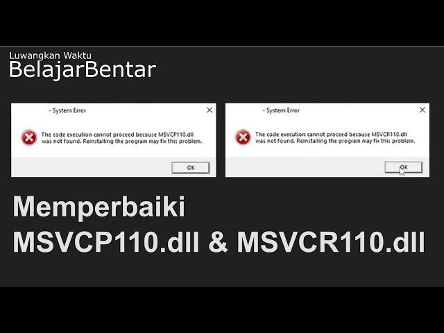 Fix Error The code execution cannot proceed because MSVCP110.dll, MSVCR110.dll not found