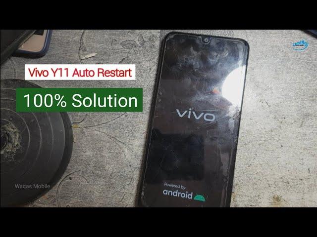 How to Fix Vivo Y11 Auto Restart Problem 100% by Waqas Mobile