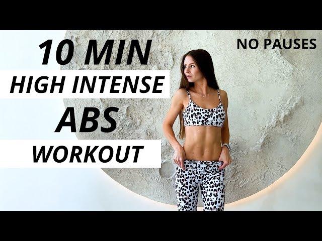 10 MIN HIGH INTENSE ABS WORKOUT // NO PAUSES