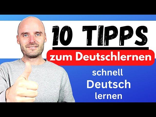 BESSER + SCHNELLER Deutsch lernen | 10 Tipps