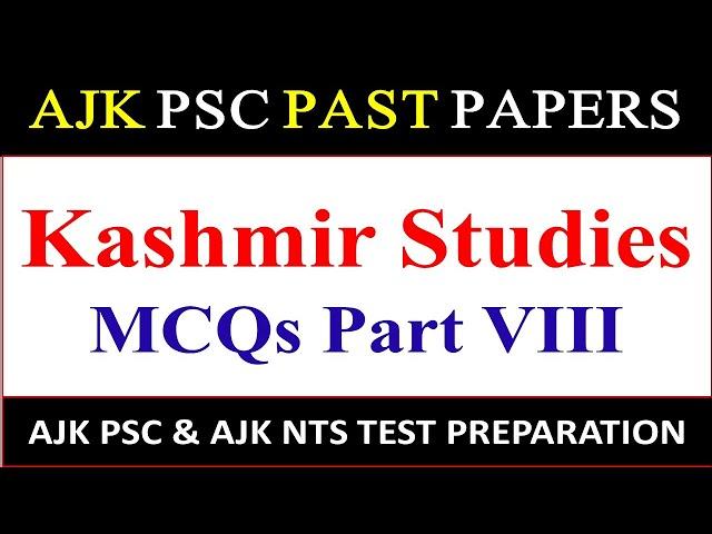 Kashmir Studies MCQS|| AJK PSC SST General and General Ability Test GAT MCQs| Kashmiriat MCQs AJKPSC