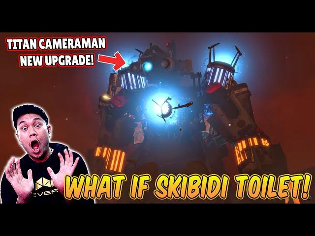 REACTION WHAT IF SKIBIDI TOILET TERBARU! AKHIRNYA TITAN CAMERAMAN KEMBALI DENGAN UPGRADE TERBARU!