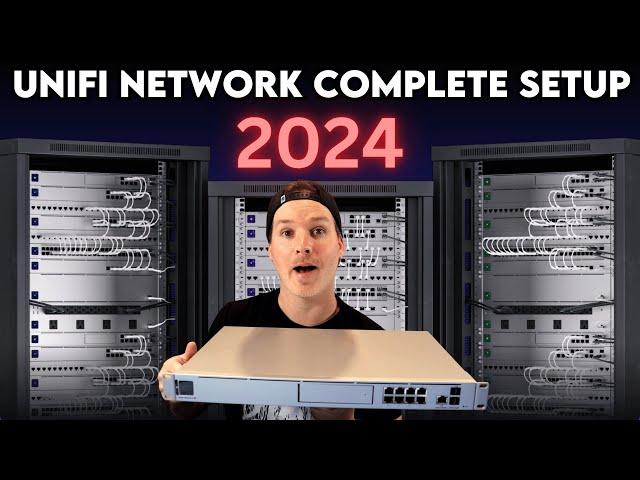 Unifi Network Complete Setup 2024