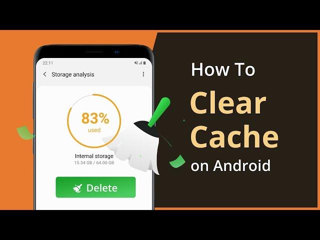 [4 Ways] How To Clear Cache on Android Phone