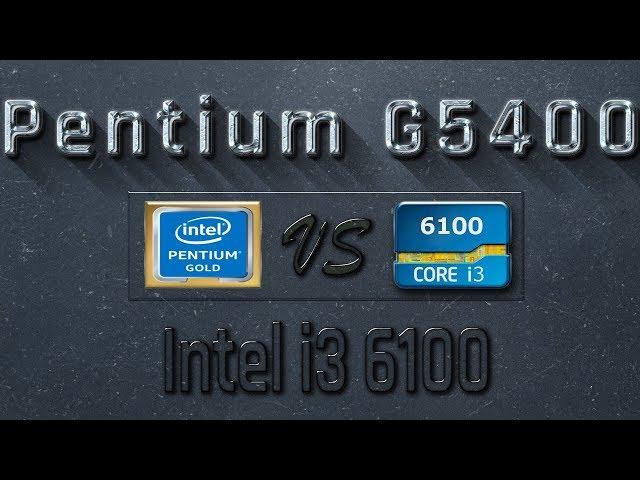 G5400 vs i3 6100 - BENCHMARKS / GAMING TESTS REVIEW AND COMPARISON / Coffee Lake vs Skylake /