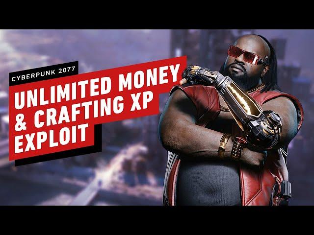 Cyberpunk 2077: Unlimited Money and Crafting XP Exploit