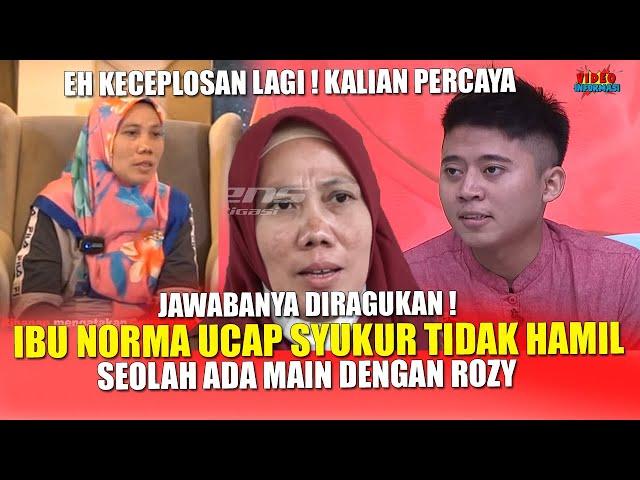 TERBONGKAR SEMUA  ! IBU NORMA RISMA UCAP SYUKUR TIDAK H4MIL - JAWABANYA AMBIGU DIRAGUKAN