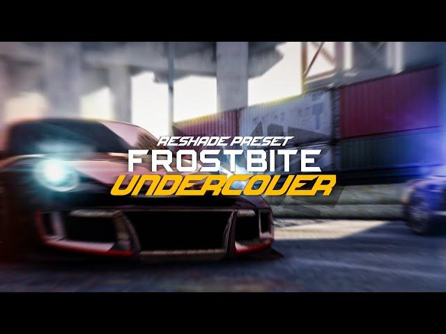 |NFS UC| FrostbiteUC ReShade Preset Showcase