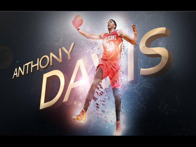 Anthony Davis Mix - The Future MVP ᴴᴰ