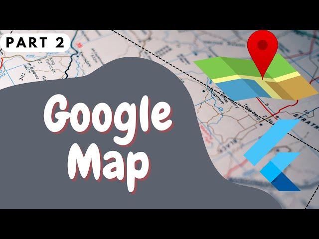 Flutter Google Map | How to Add Markers in Google Map | PART 2