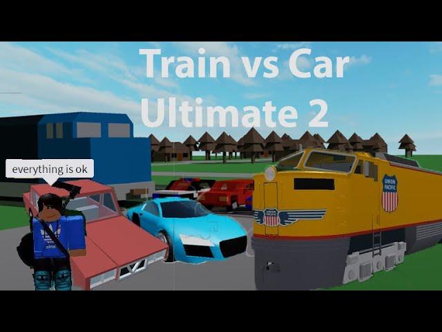 The Train vs Car Ultimate Experience 2