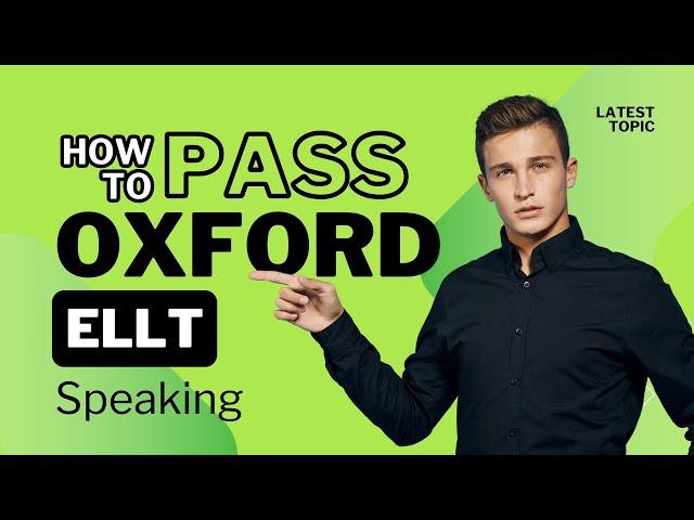 Oxford ELLT Speaking | Latest Presentation Topic