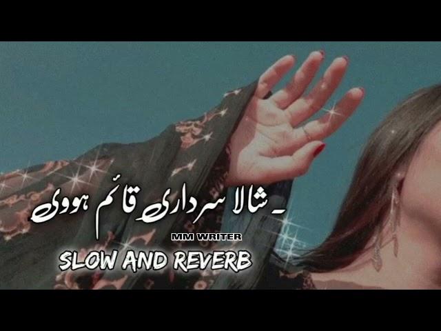 Musafir Tede Watna Tu | Sraiki song (slowed + Reverb)