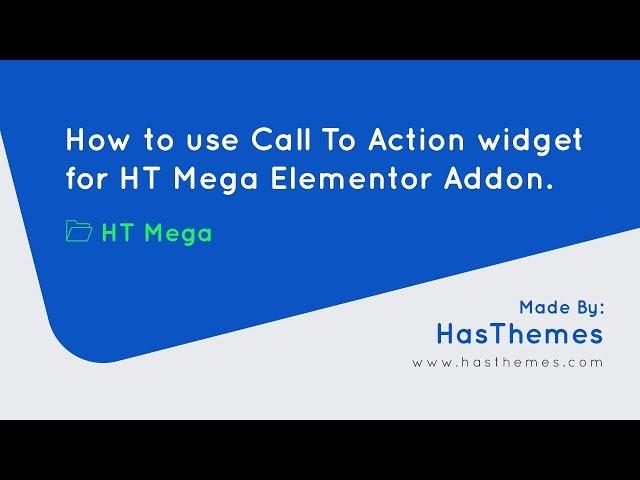 How to use call to action widget for HT Mega Elementor Addon