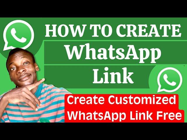 How To Create WhatsApp Link - Full Guide