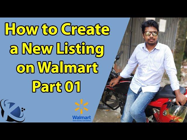 Walmart Product Listing | How to List an Item On Walmart.com | Walmart SEO | Walmart Seller Central