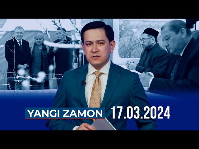 "YANGI ZAMON" dasturi (17.03.2024)