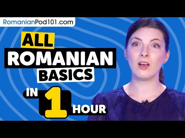 Learn Romanian in 1 Hour - ALL Basics Every Beginners Need