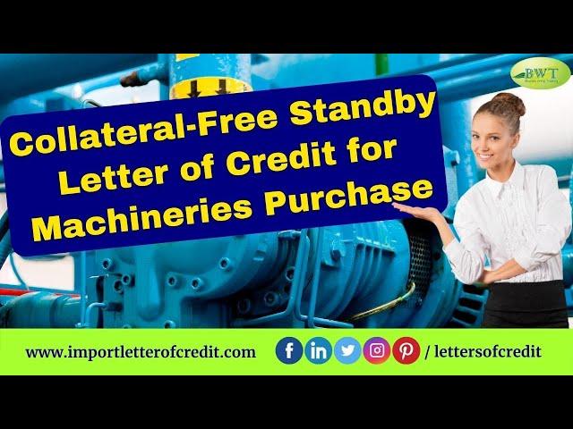 Machinery Import Export | Standby Letter of Credit | Financial Instruments Providers