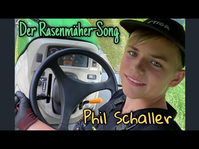 Phil Schaller - Der Rasenmäher-Song