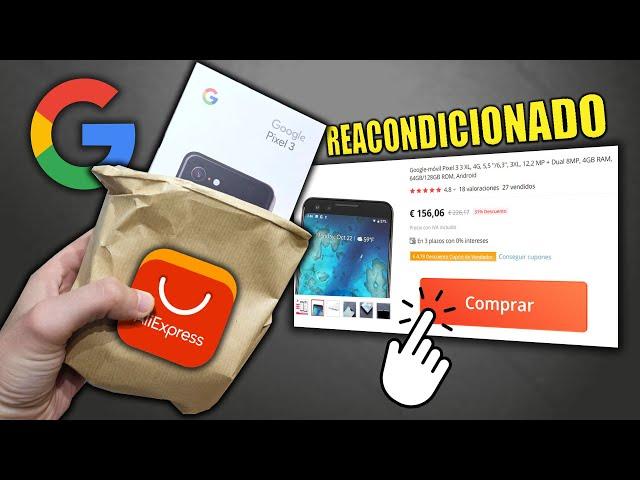 Compré un MÓVIL de Google REACONDICIONADO en Aliexpress y ESTO es lo que DESCUBRÍ