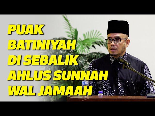 Prof Dr MAZA - Puak Batiniyah Di Sebalik Ahlus Sunnah Wal Jamaah