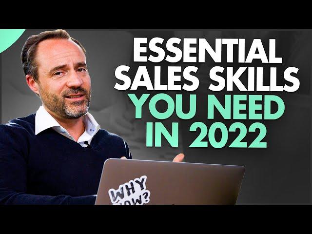 The Most Important Skills in Sales in 2022