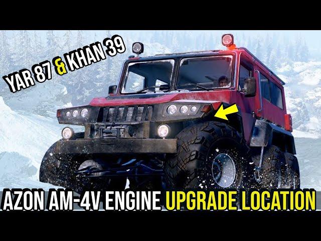 Azon Am 4v Engine upgrade Location Yar 87 & Khan 39 in Snow*Runner