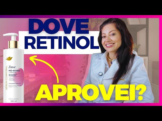 Sérum Corporal Pró-Retinol Dove: Firmeza em 2 Semanas | Dra. Greice Moraes