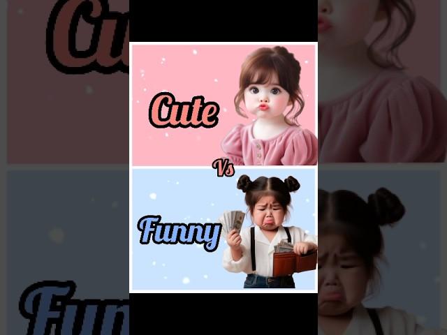 Cute girl vs funny girll||#shortvideo #viralvideo #heartbeat