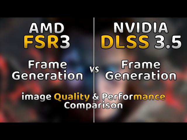 AMD FSR 3 Frame Generation vs DLSS 3.5 Frame Generation