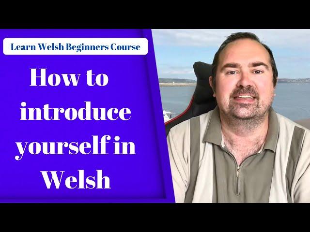 How to Introduce yourself in Welsh (North Wales)