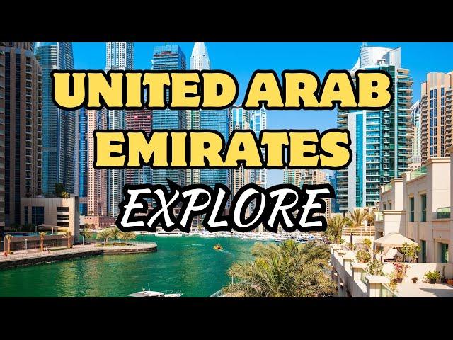 RELOCATE or Visit the UAE United Arab Emirates On Your Next Vacation | Travel Discovery