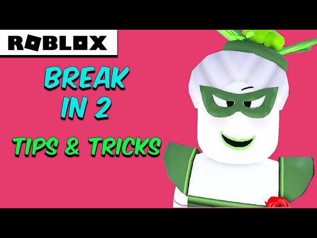 BREAK IN 2 (Story) - Tips & Tricks [Full Walkthrough]