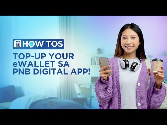 PNB Digital App Tutorial Video  eWallet Top up