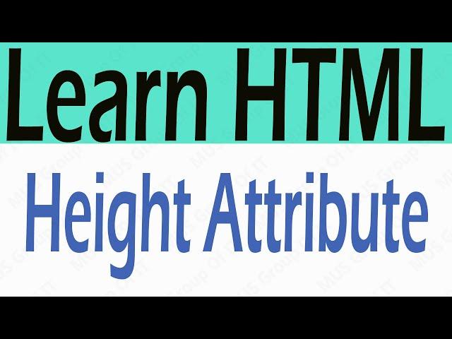 How to Use HEIGHT Attribute HTML - What is HEIGHT Attribute Why We Use HEIGHT attribute