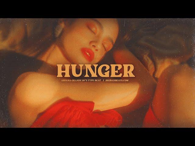 (FREE) 80s Pop Type Beat - "Hunger" | The Weeknd x Ariana Grande Instrumental